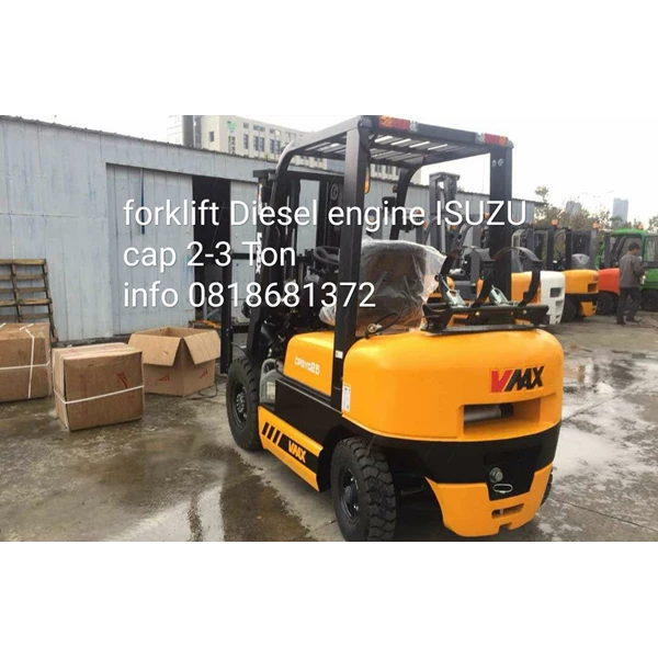 Harga New Normal Forklift Diesel V Max Engine Isuzu Cap 5 Ton Tinggi 3 m harga Termurah 2022 mr. Farrel 0818681372
